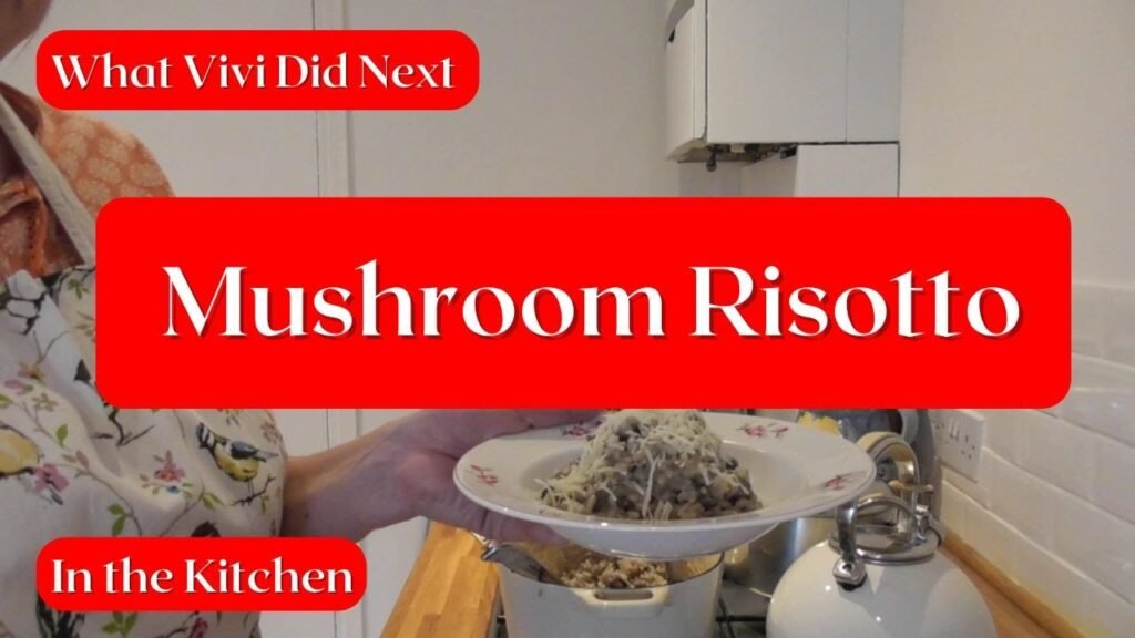 In the Kitchen: Mushroom Risotto (meals under £1).