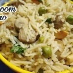 Mushroom Pulao Recipe/How to make Mushroom Pulao/Easy Mushroom Pulao