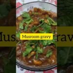 Mutton யை மிஞ்சும்  mushroom gravy😃 sema tastee and spicy gravy😋😋