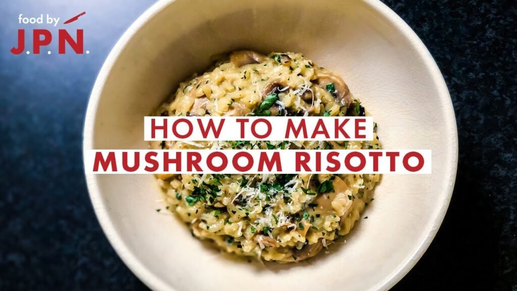 How to: Mushroom Risotto