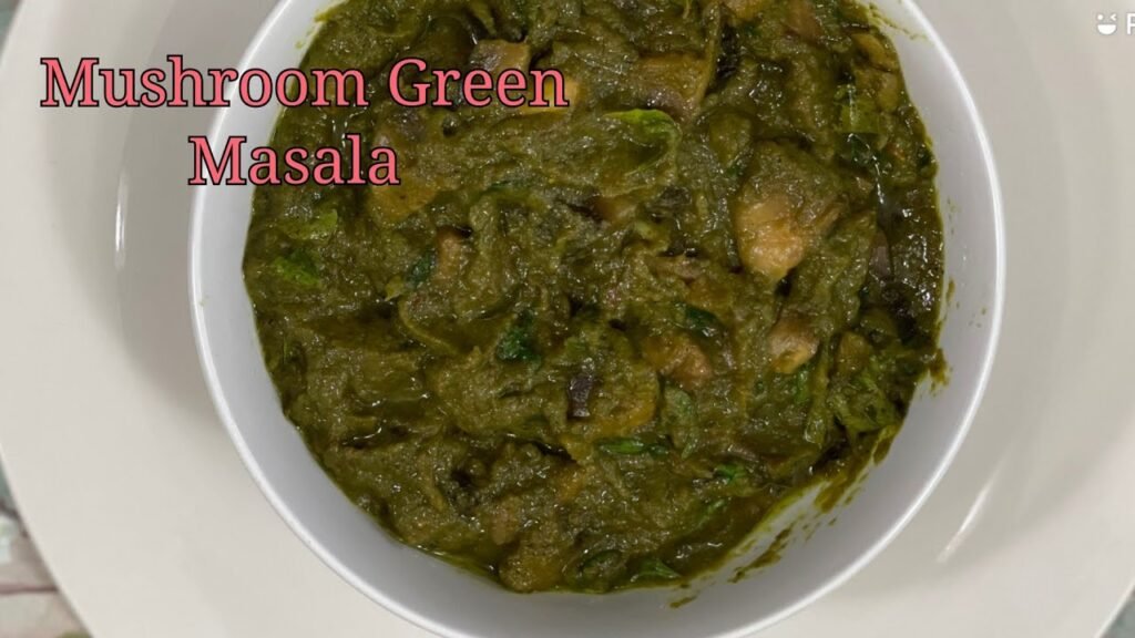 Mushroom Green Masala#ಮಶ್ರೂಮ್ ಗ್ರೀನ್ ಮಸಾಲಾ#Mushroom Gravy#Side dish for Chapati,Poori and dosa