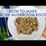 Porchini Mushroom Risotto || Cara Di Falco || Cara’s Cucina Ep. 4