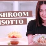 EASY GUIDE TO MAKE MUSHROOM RISOTTO (Perfect for family dinners or date night!) | Bea Alonzo