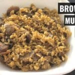 BROWN RICE MUSHROOM RISOTTO | Healthy, Vegan, & Quick