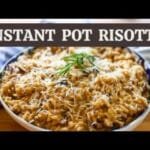 Instant Pot Mushroom Risotto | You Have to Try this One!