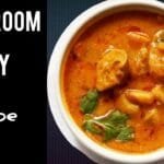 MUSHROOM CURRY Recipe || Mushroom Masala Recipe