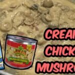 CREAMY CHICKEN MUSHROOM RECIPE