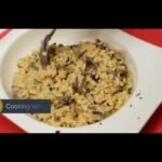 Cooking with Chef Nick – Creamy mushroom risotto