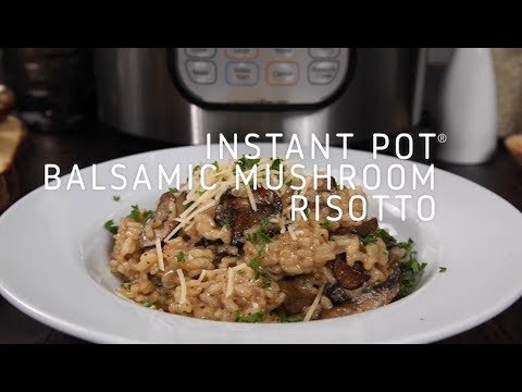 Instant Pot Balsamic Mushroom Risotto