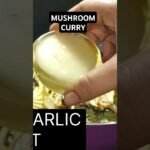 Mushroom curry #youtubeshorts #mushroom #mushroomrecipe #shorts #ytshorts #shortsfeed