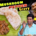 Mutton 🥩 or Mushroom 🍄 Pepper Gravy ? A Tasty Curry for All Your Tiffin Items! Chef Deena’s Kitchen