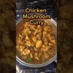 🍗 🍄 SPICY CHICKEN MUSHROOM CURRY#shorts#trending#ytshorts#shortsfeed