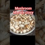 Wild mushrooms curry/Alambychi aamti/Mushroom masala curry/Mushroom recipe/@Malvani Aaswad
