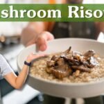 Traditional Mushroom Risotto Recipe