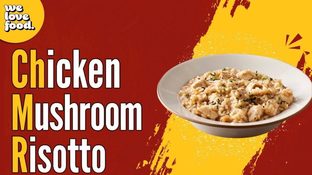 Chicken Mushroom Risotto | Easy Recipe | Homemade | We Love Food