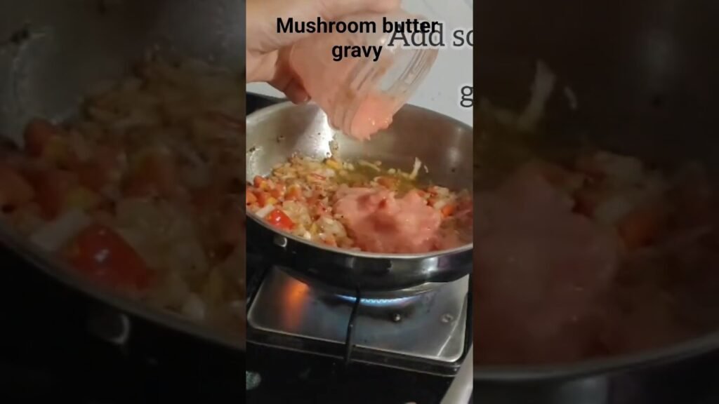 mushroom butter gravy with parnika#mushroom #recipes #mushroomrecipe #thankyou #