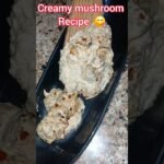 VIRAL MUSHROOM RECIPE🍄I How to make  CREAMY MUSHROOM RESTAURANT STYLE #shortsfeed #food #viralvideo