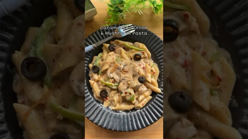 Caramelised Onion Pasta with mushroom | White Sauce Pasta Recipe #recipe #cooking #pastarecipe